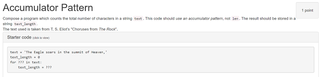 Write in Python Accumulator Pattern 1 point Compose a program which counts