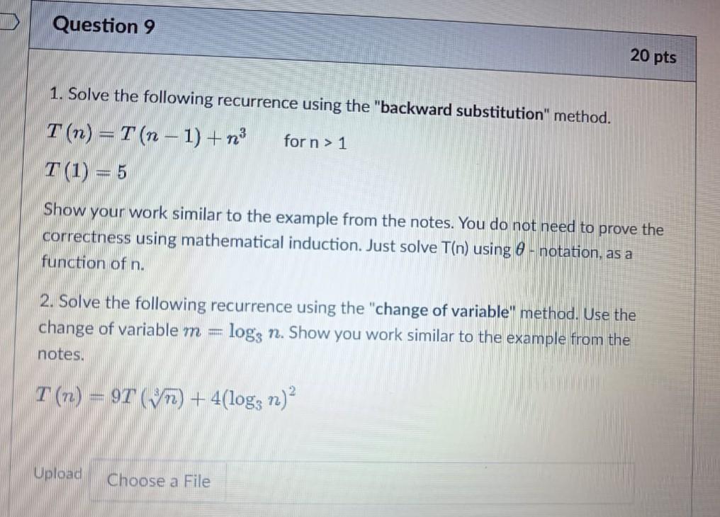  Answer 1. Solve the following recurrence using the "backward substitution" method.