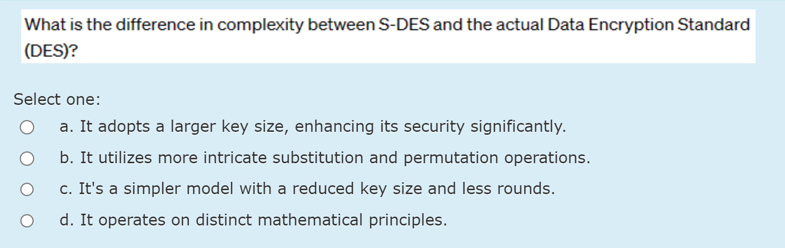  What is the difference in complexity between S-DES and the actual