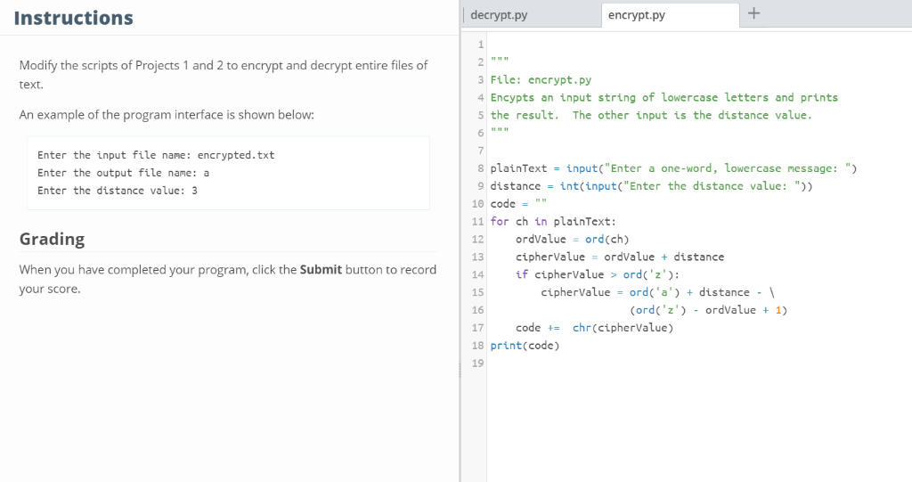 PYTHON PROGRAM Instructions decrypt.py encrypt.py Modify the scripts of Projects 1 and