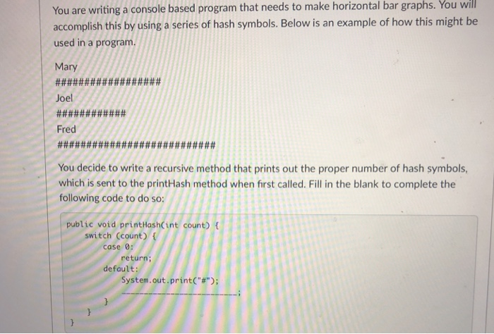  You are writing a console based program that needs to make