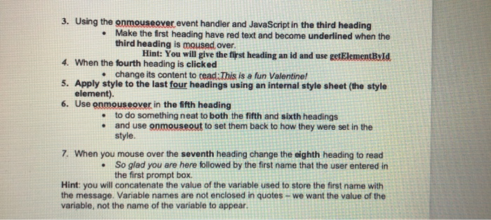 3-7 please. 3. Using the onmouseover, event handler and JavaScript in the