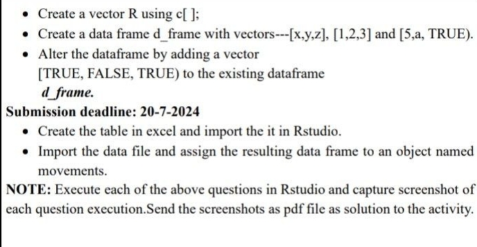  Create a vector R using ; Create a data frame d_frame