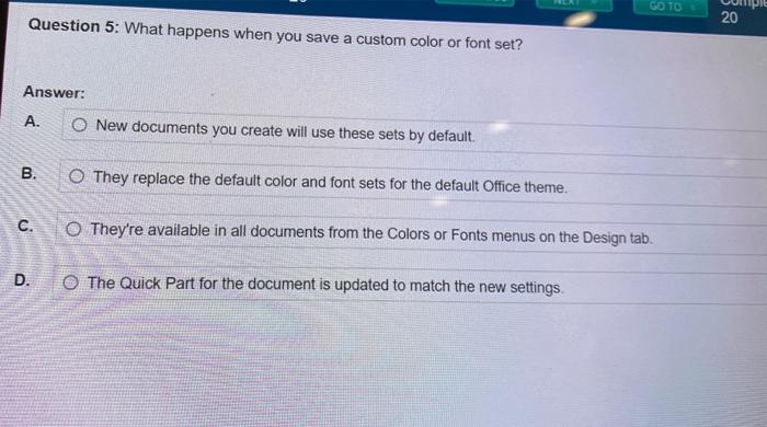 (Body) Question 2: What is NOT a theme element? Answer: A. Colors