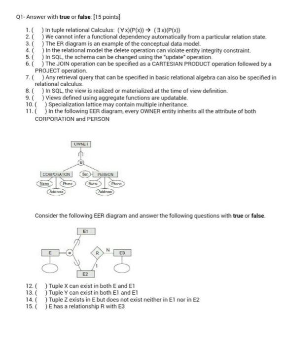 solve all true and false Q1- Answer with true or false: [15