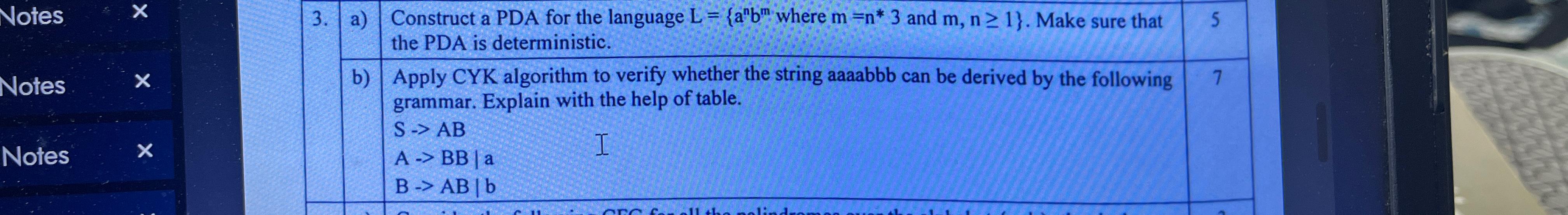  b) Apply CYK algorithm to verify whether the string aaabbb can