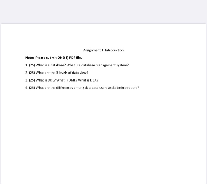  Assignment 1 Introduction Note: Please submit ONE(1) PDF file. 1. (25)