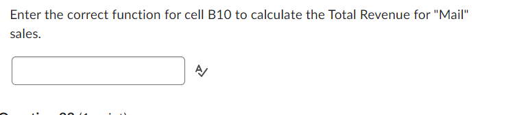 to calculate the Total Revenue for "Mail" sales. Enter the correct LOOKUP