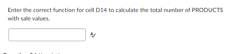 the correct function for cell D14 to calculate the total number of