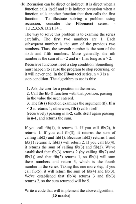  (b) Recursion can be direct or indirect. It is direct when