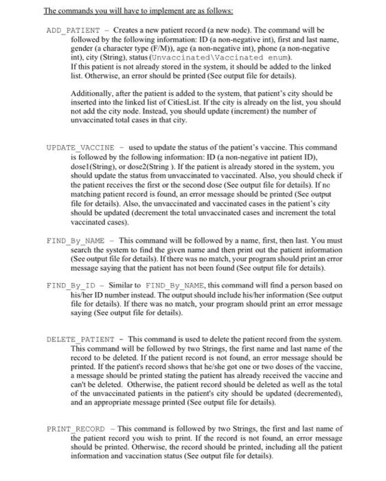 is a linked list that contains patients' information. Write the steps needed