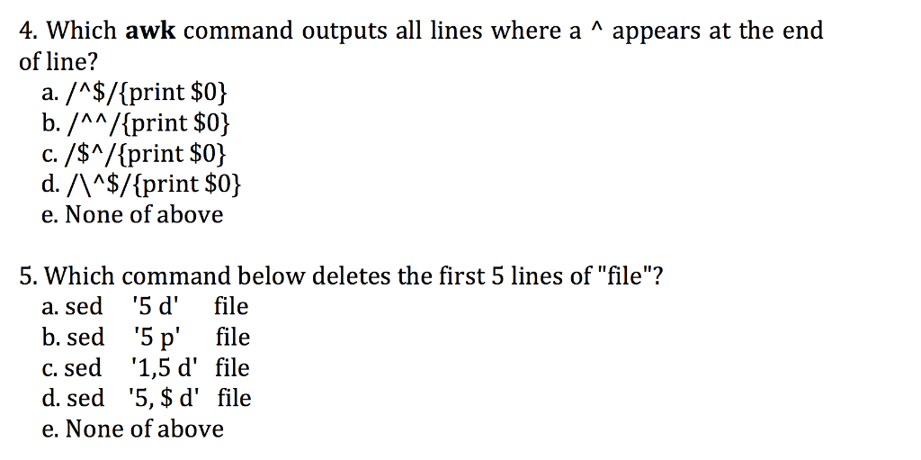 4. which awk command outputs all lines where a appears at