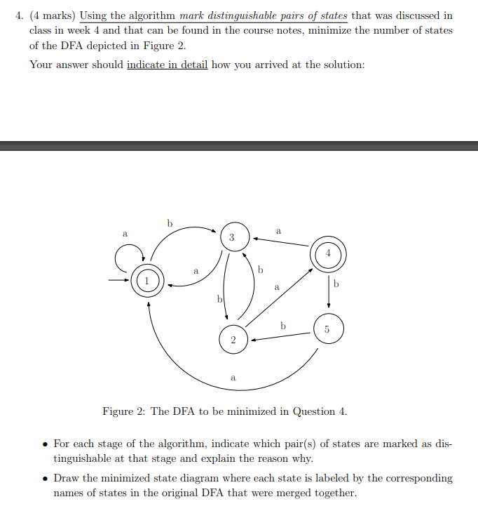  4. (4 marks) Using the algorithm mark distinguishable pairs of states