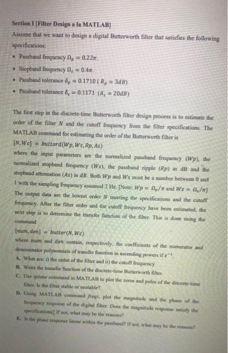 filter for removing a "hissing" distortion that comupted an audio recording. The