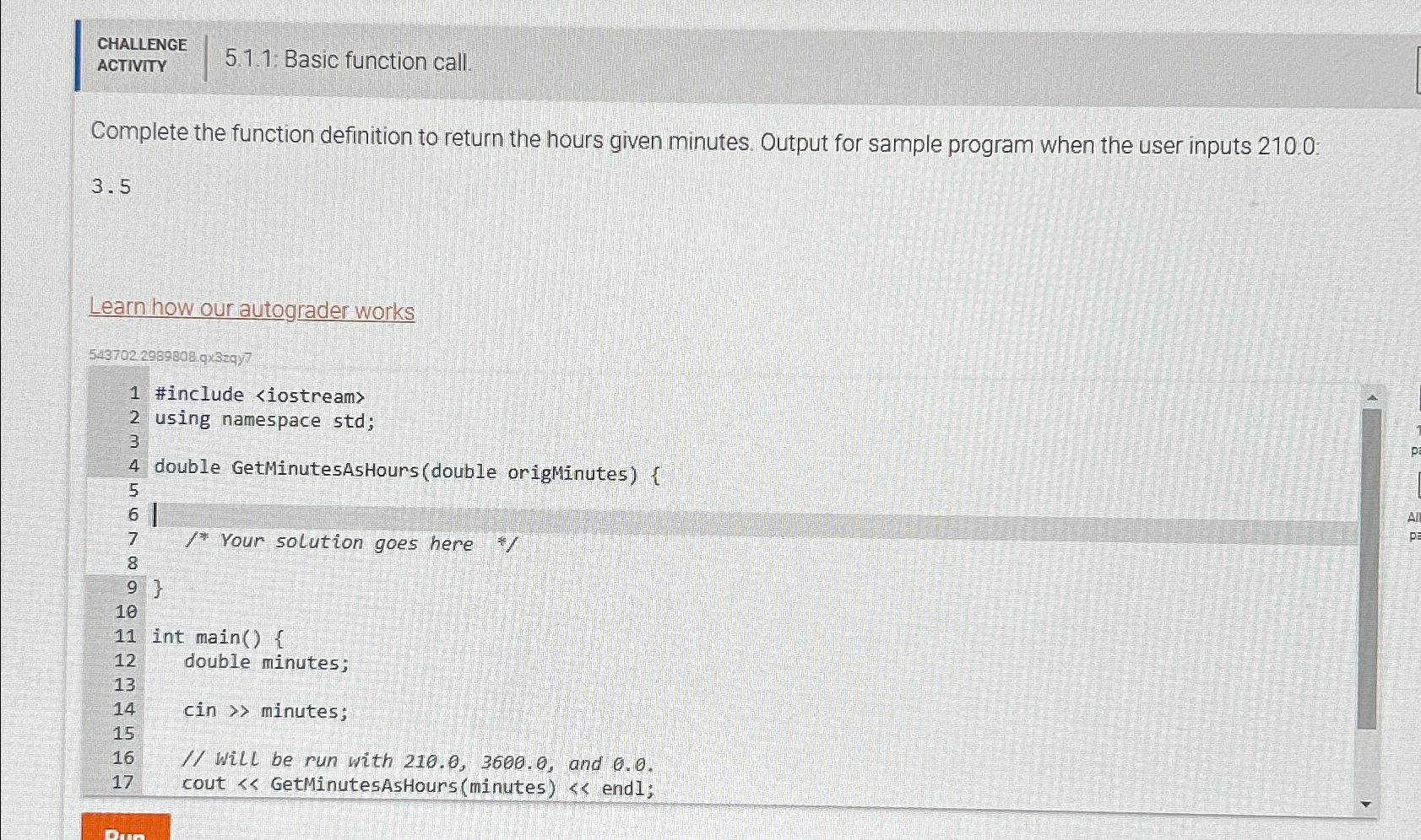  CHALLENGE ACTIVITY 5.1.1: Basic function call. Complete the function definition to