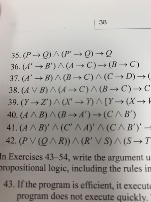Use propositional logic to prove the arguments valid. State the rules you