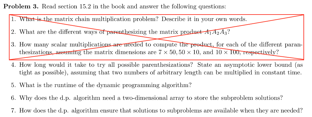  Problem 3. Read section 15.2 in the book and answer the