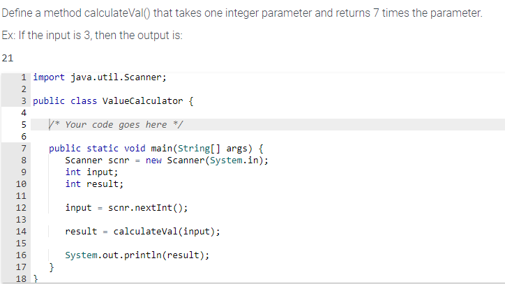  DR JAVA ine a method calculateVal() that takes one integer parameter