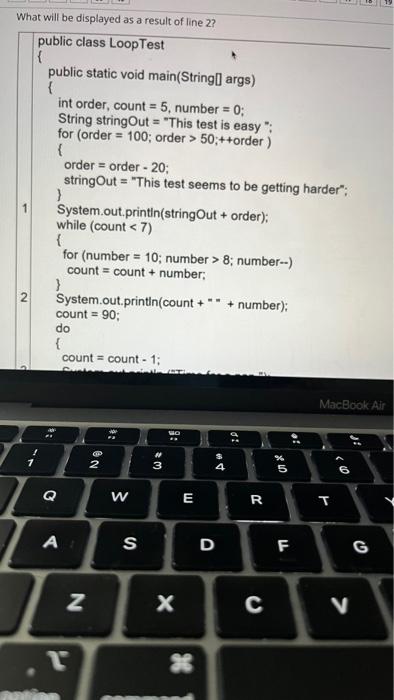 "Tuesday"; ( char bushColor = 'y'; System.out.printin(bushColor +"=+ name ); name =