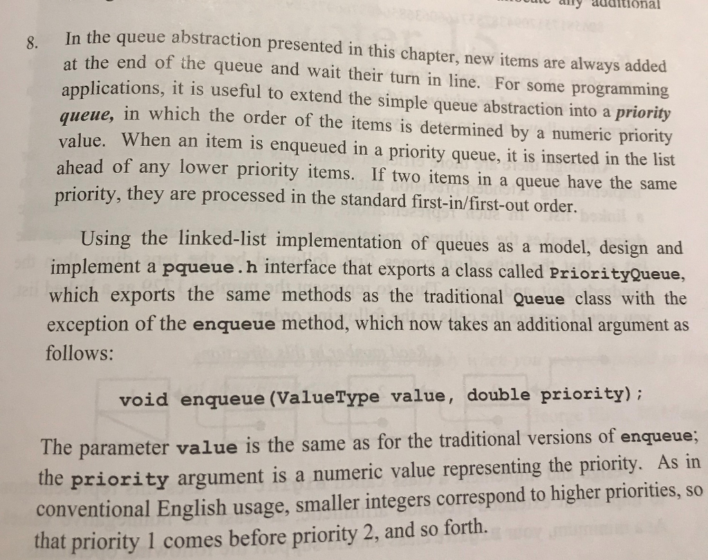  Design a priority queue using a template class and a double