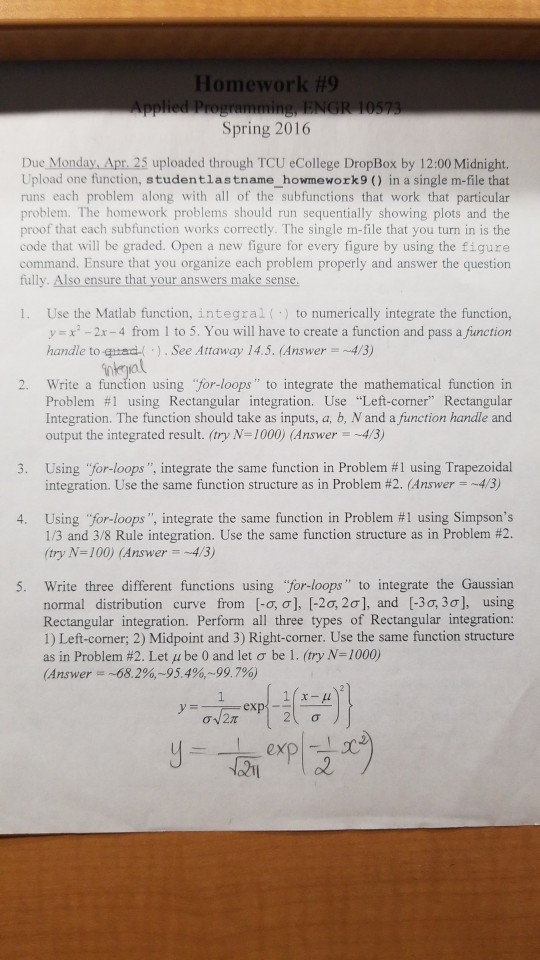  Please solve problem 1 to 4 using matlab and include rhe