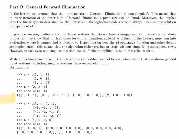 of the questions is at the bottom. Part B: General Forward Elimination