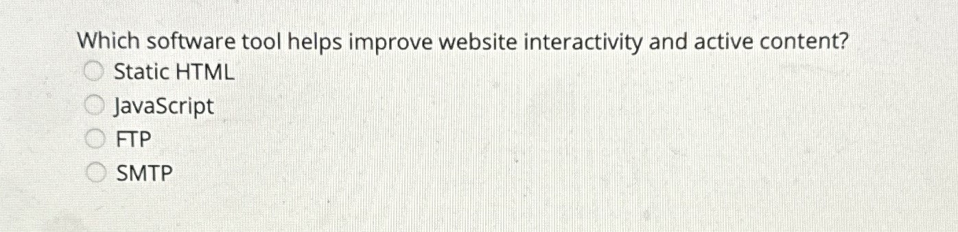  Which software tool helps improve website interactivity and active content? Static
