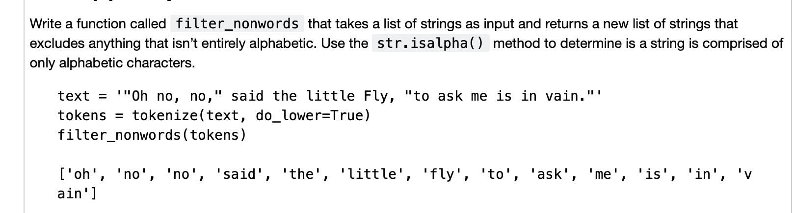 python/jupyter notebook please2 Write a function called filter_nonwords that takes a list