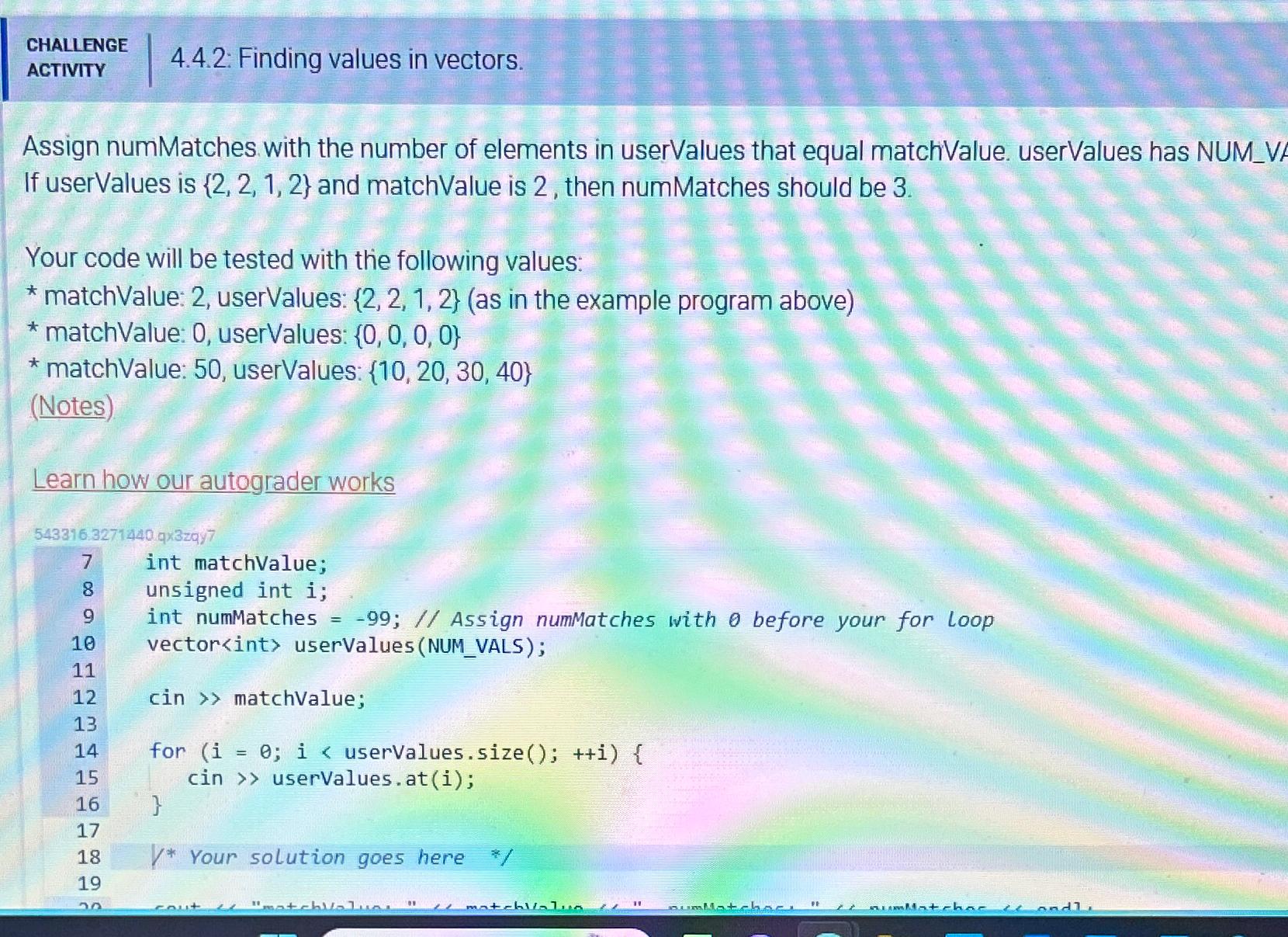  CHALLENGE ACTIVITY 4.4.2: Finding values in vectors. Assign numMatches. with the
