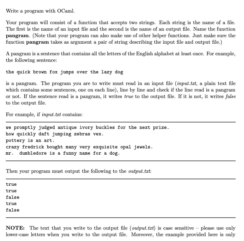  Write a program with OCaml. Your program will consist of a