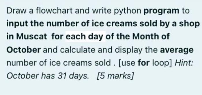  Draw a flowchart and write python program to input the number