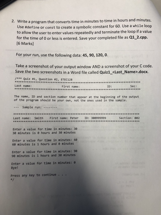  2. Write a program that converts time in minutes to time