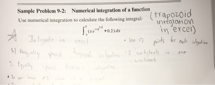  Sample Problem 9-2: Numerical integration of a function Use numerical integration