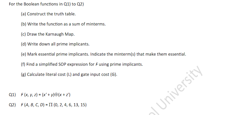 For the Boolean functions in Q1) to Q2) (a) Construct the