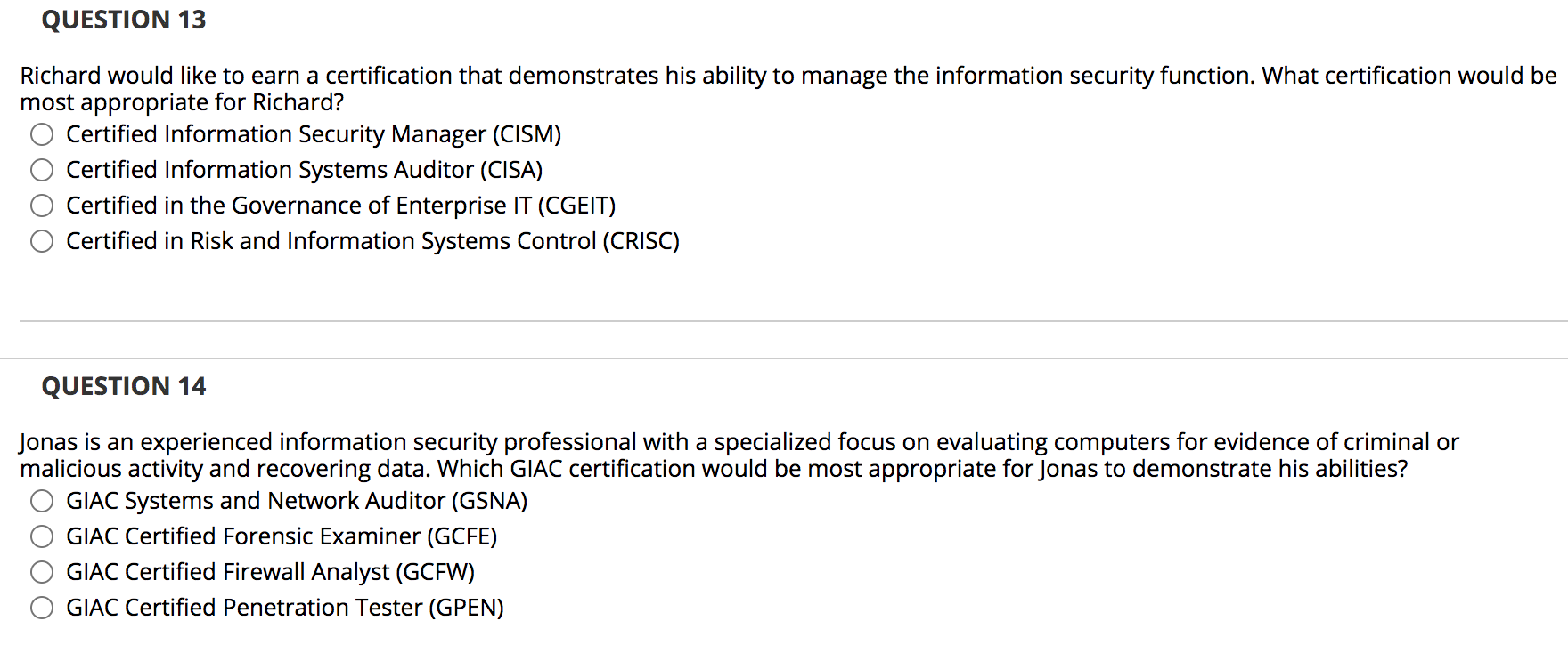 False QUESTION 3 A common method for identifying what skills a security