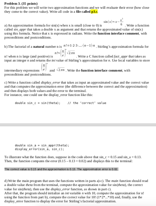  Problem 3. (35 points) For this problem we will write two