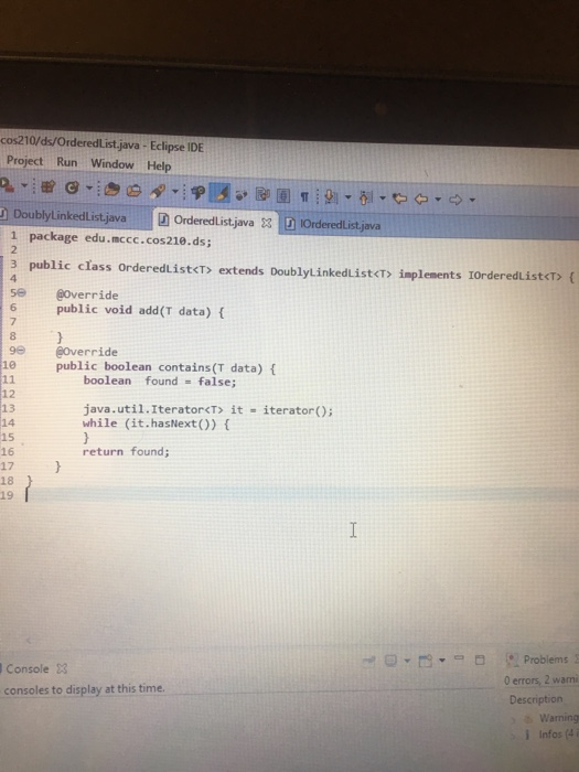  I need the add method and Boolean of the orderedList extends