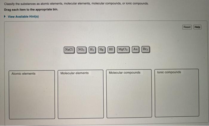  Classify the substances as atomic olements, molecular elements, molecular compounds, or