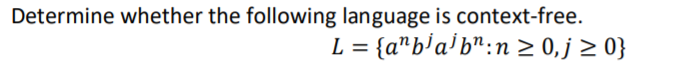 Determine whether the following language is context-free
