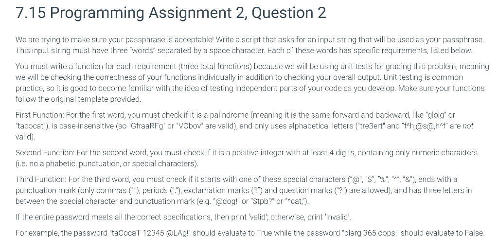 In python plz 7.15 Programming Assignment 2, Question 2 We are trying