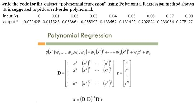 In Matlab code: write the code for the dataset "polynomial regression" using
