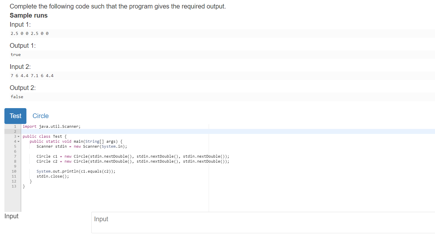  Complete the following code such that the program gives the required