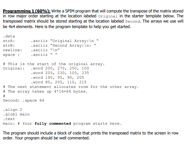  Programming 1 (60%: Write a SPIM program that will compute the