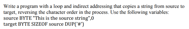  Write the code in x86 assembly language Write a program with