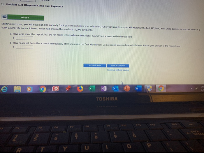  1. Problem 5.31 (Required Lump Sum Payment) eBook Starting next year,