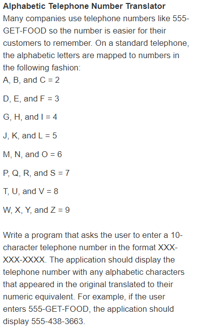 Alphabetic Telephone Number Translator Write a program that asks the user to