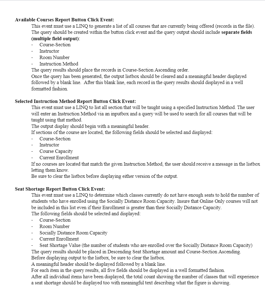 in the Courses.txt" file will be: Course-Section Instructor (First Last) Room Number