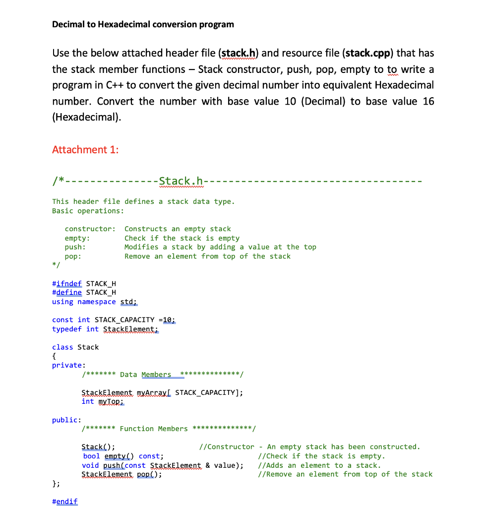 C++ Programming Decimal to Hexadecimal conversion program Use the below attached header