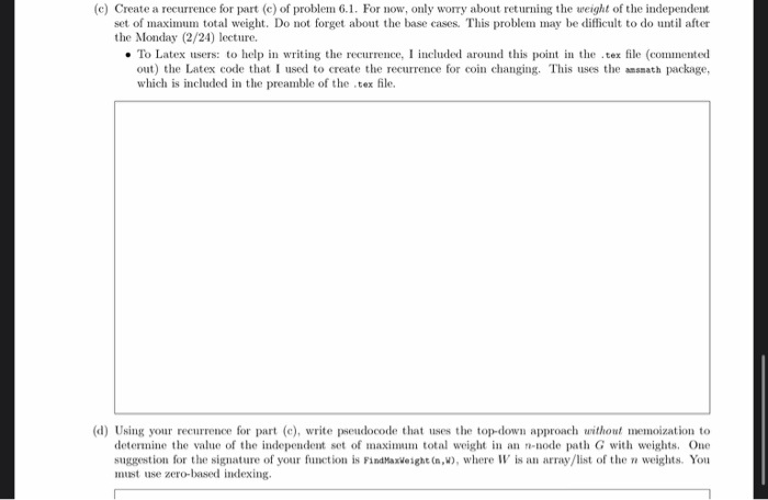 Recall that a subset of the nodes is called an independent set