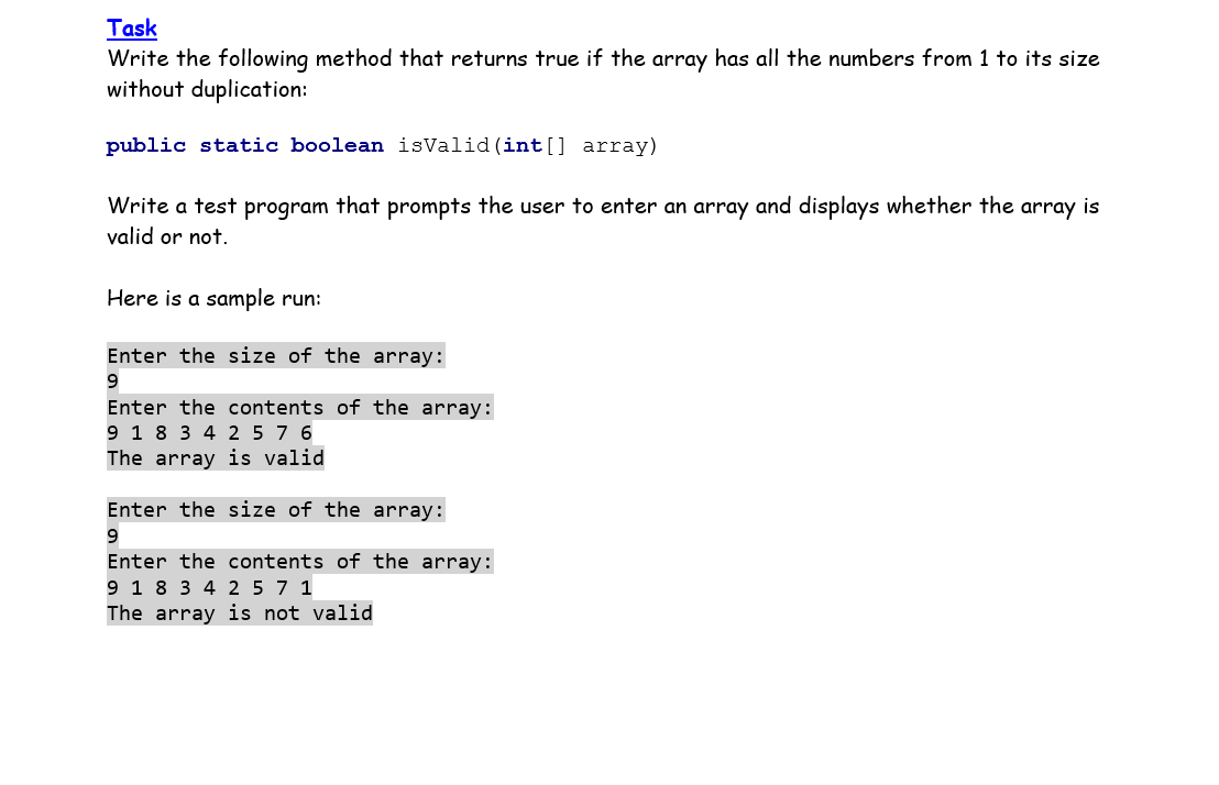 java Write the following method that returns true if the array has